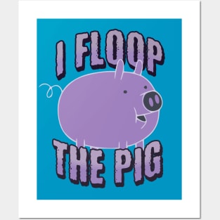 Floop The Pig Posters and Art